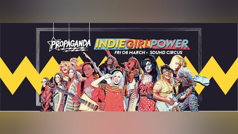 Propaganda Bournemouth - Indie Girl Power!