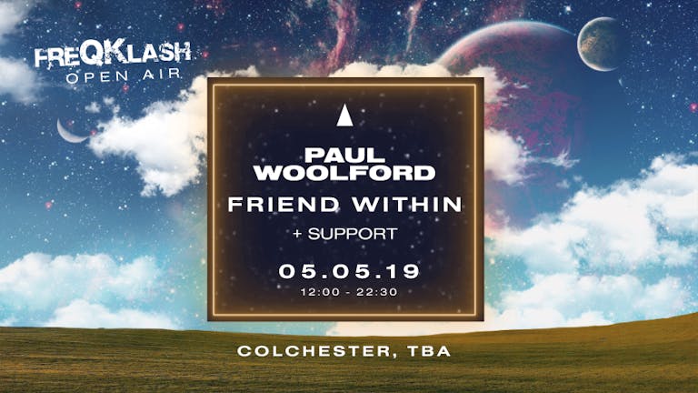 FreQKlash Open air - Paul Woolford & Friend Within