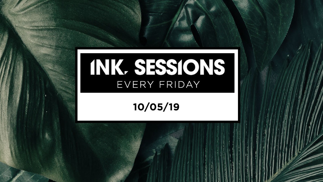 Ink Sessions – 10/05/19 Tonight!