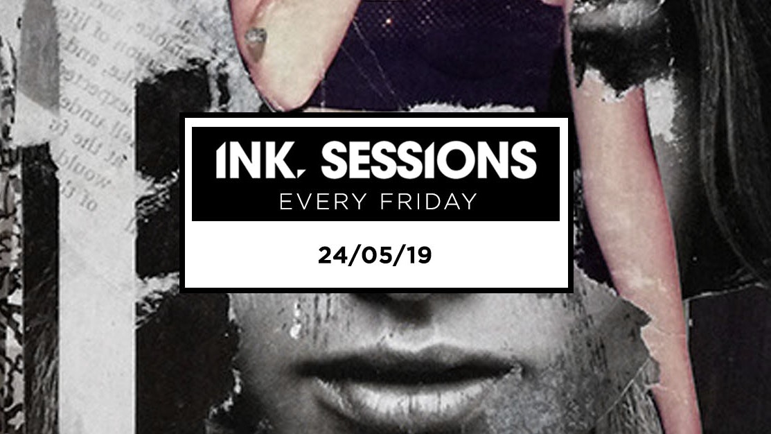 Ink Sessions 24/05/19