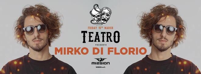 Teatro Present Mirko Di Florio – Fridays at Mission