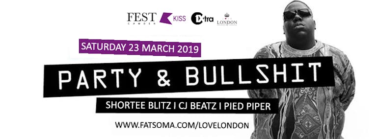Party and Bullshit at Fest Camden with Guest DJs