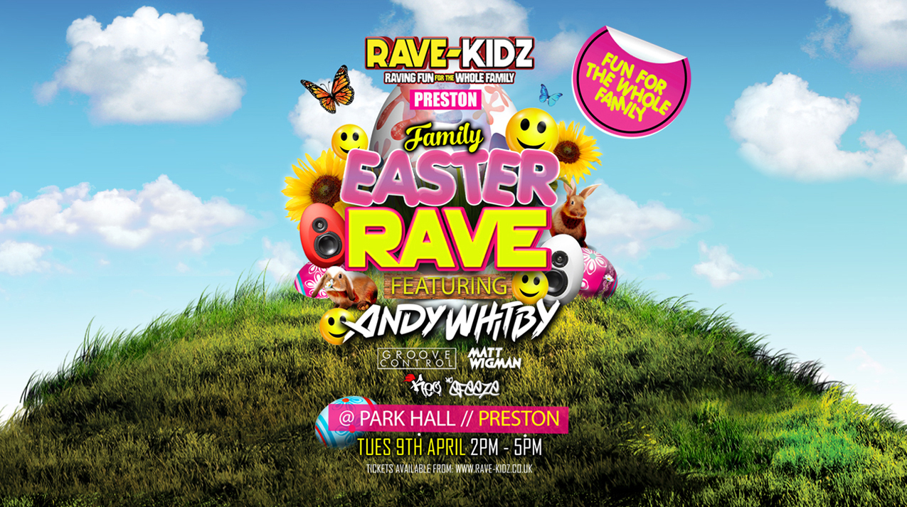 Rave-Kidz - Preston at Park Hall, Preston on 9th Apr 2019 | Fatsoma