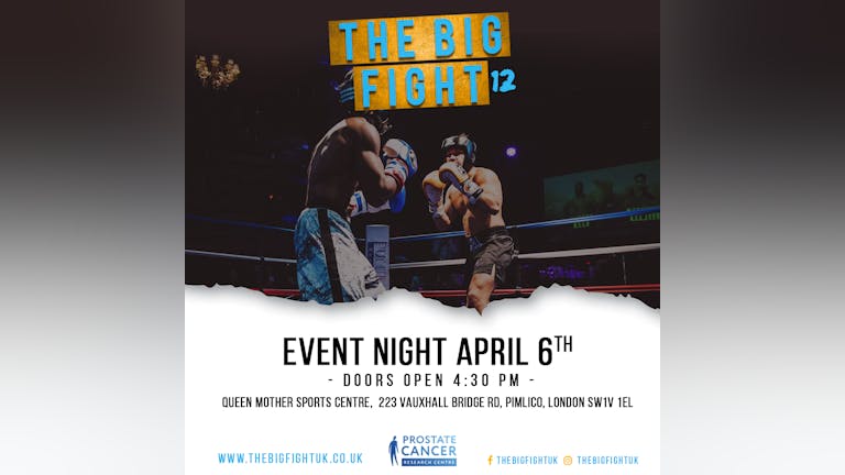 ​THE BIG FIGHT UK APRIL 2019