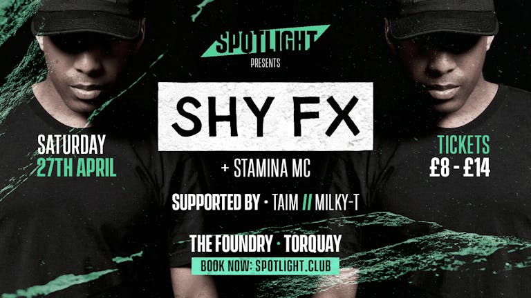 Spotlight: Shy FX (Torquay)
