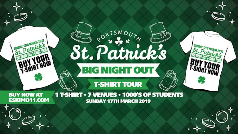 St Patrick's Day Big night out T-shirt Tour Portsmouth