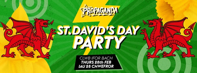 Propaganda Cardiff – St David’s Day Party!