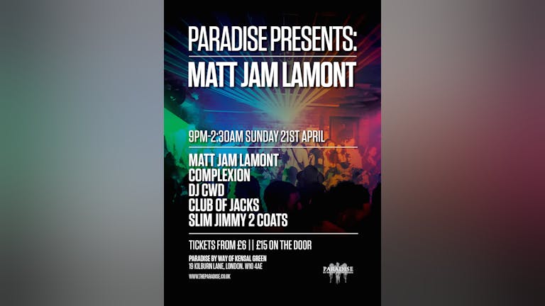 Paradise Presents: Matt Jam Lamont 