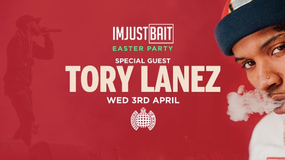 Milkshake x Lowercase Events x Just Bait Presents: Tory Lanez & Special Guests | Ministry of Sound