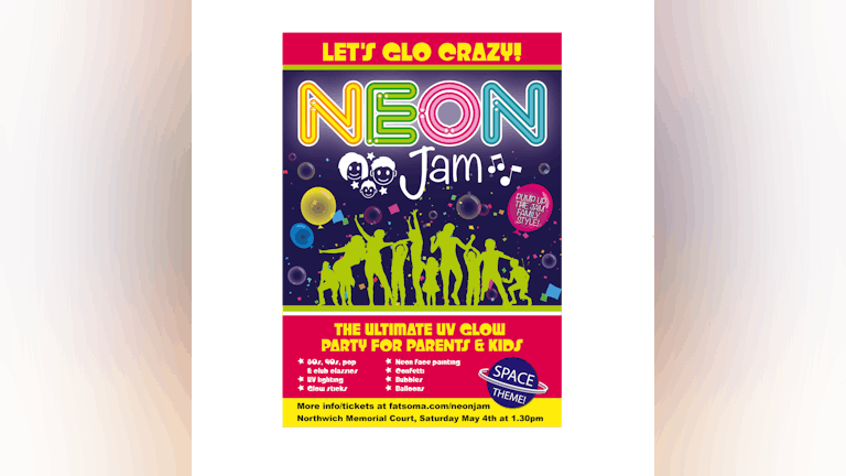 Neon Jam - NORTHWICH