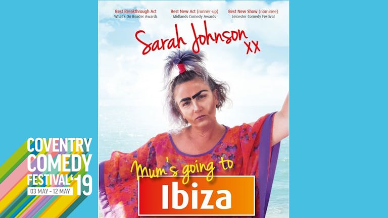 Sarah Johnson : Mum's Going to Ibiza