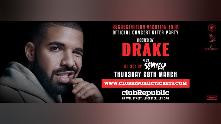 Drake Hosts Official Concert After Party at Club Republic - Final Release Tickets