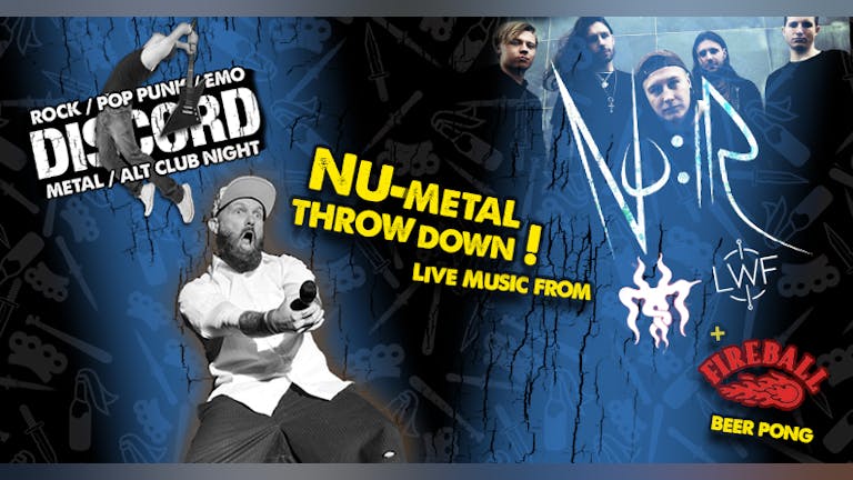 Discord - Nu Metal Throwdown with NO:IR, MYST & Lest We Forget