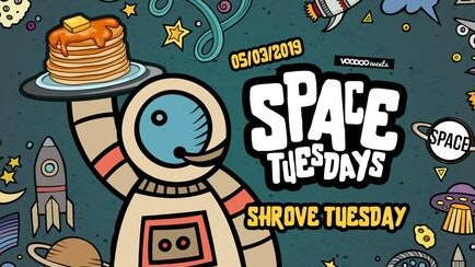 Space Tuesdays : Leeds – Shrove Tuesday
