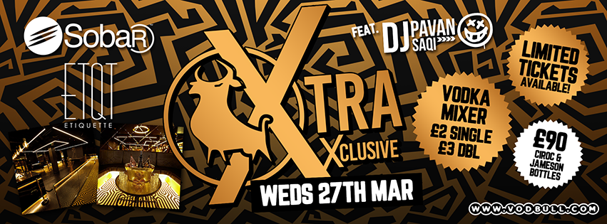 Xtra Xclusive! @ Etiquette/Sobar {LIMITED TICS}