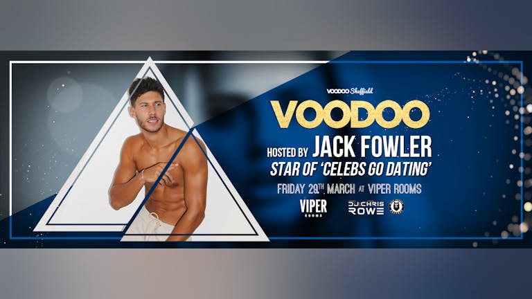 Voodoo Fridays Present Jack Fowler