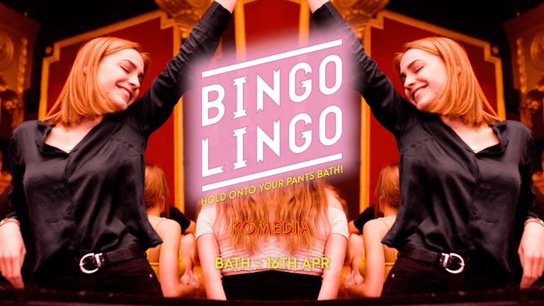 BINGO LINGO BATH - End Of Term Special