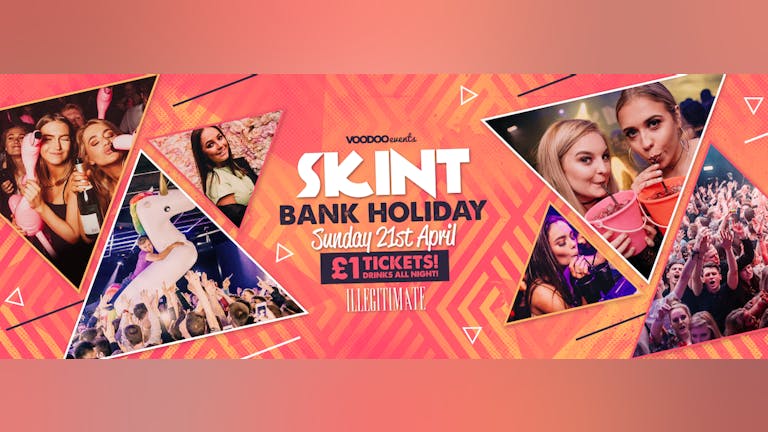 Skint -  Bank Holiday Sunday