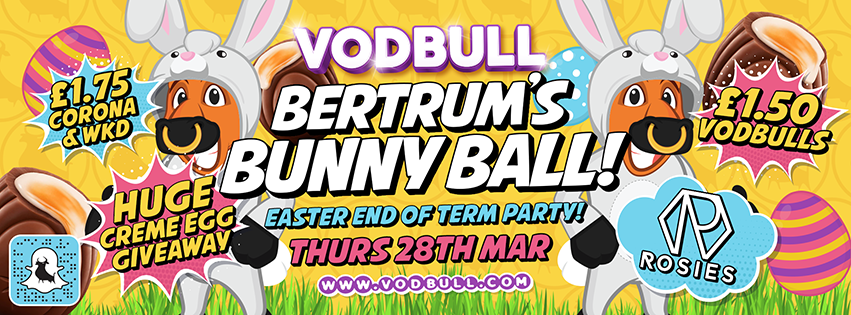 ?Vodbull EASTER BUNNY BALL!!? {SOLD OUT 200 on Door for Local Students Only}