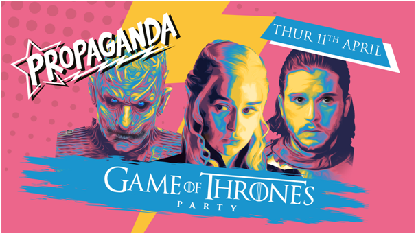 Propaganda Cheltenham – Game of Thrones Party!