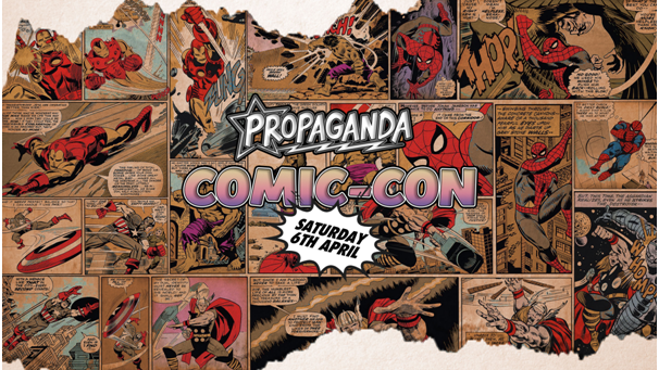 Propaganda Sheffield & Dirty Deeds – Propaganda Comic-Con!