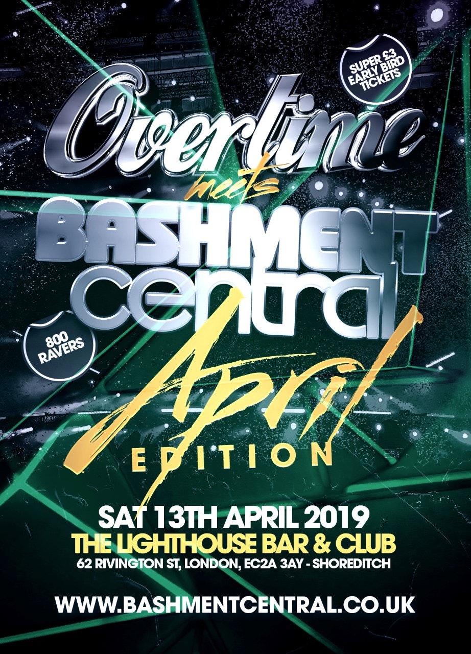 Overtime Meets Bashment Central ( This Saturday)