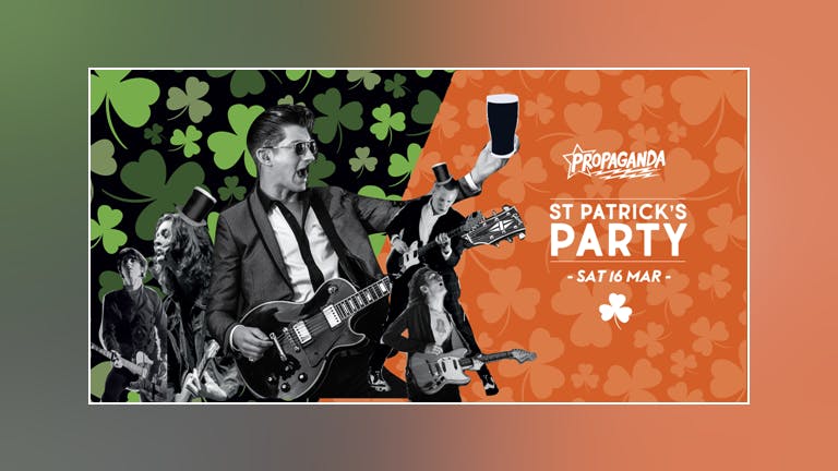 Propaganda Bristol - St Patrick's Party!