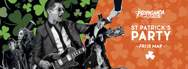 Propaganda Norwich – St Patrick’s Party!