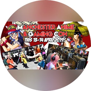 Manchester Anime & Gaming Con