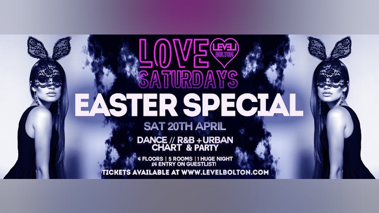 Love Easter Saturday Special
