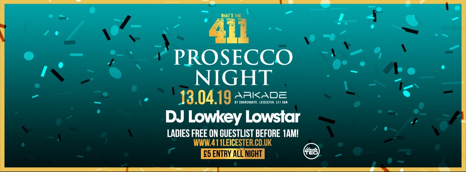 Prosecco Night ★ DJ Lowkey Lowstar! ★ Ladies Guestlist Now Full! ★ Tickets Now On Sale!