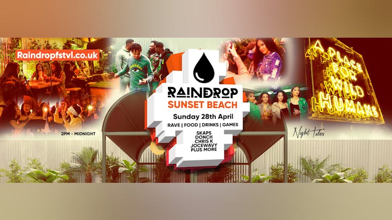 Raindrop Sunset Beach Terrace Party @Night Tales