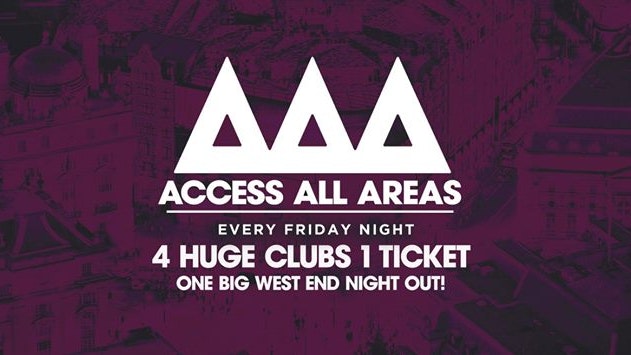 Access All Areas – The Ultimate Student Night Out | £5 Tickets £3.50 Drinks