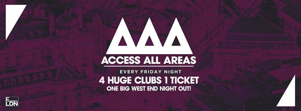 Access All Areas – The Ultimate Student Night Out | £5 Tickets £3.50 Drinks