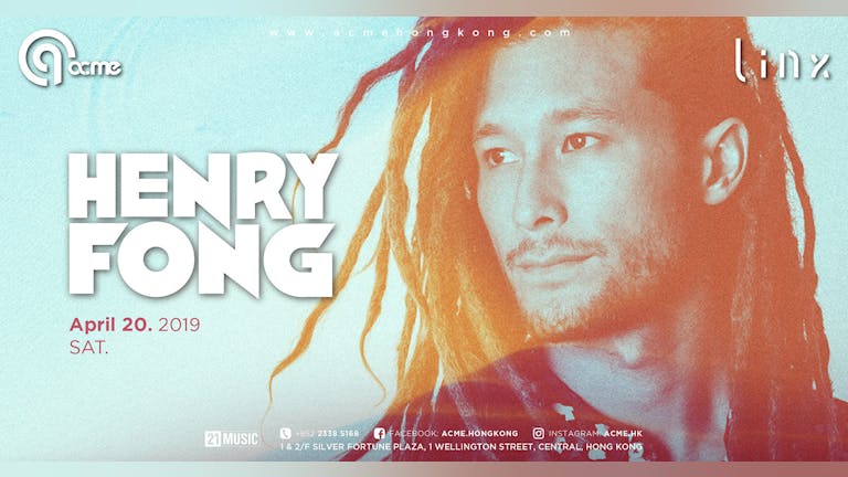 Acme by Linx presents Henry Fong