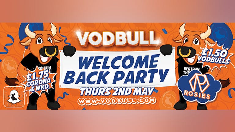🥳 Vodbull Welcome Back Party!! 🥳