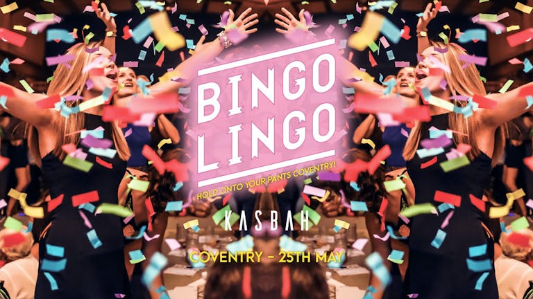 Cancelled - BINGO LINGO - Coventry