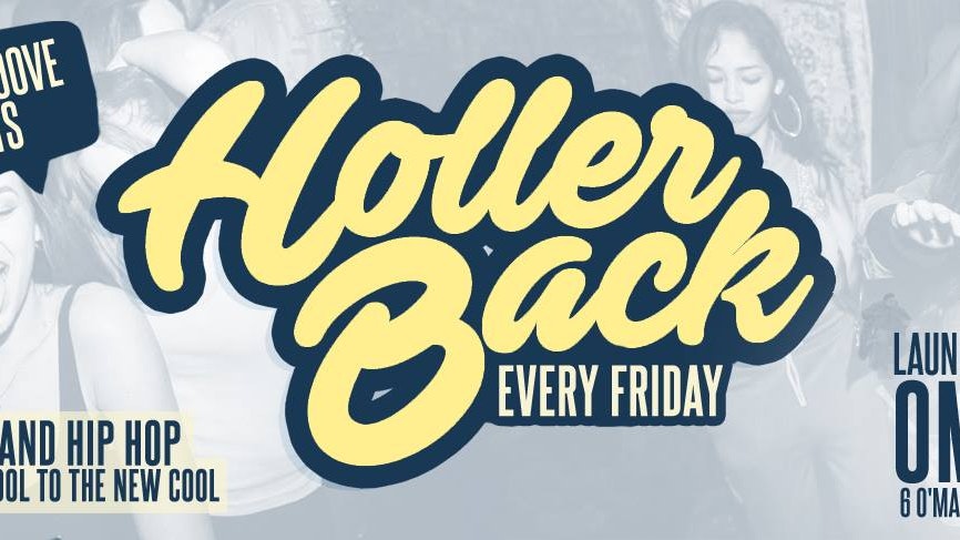 Holler Back – HipHop n R&B at Omeara London | Bank Holiday Launch Party!