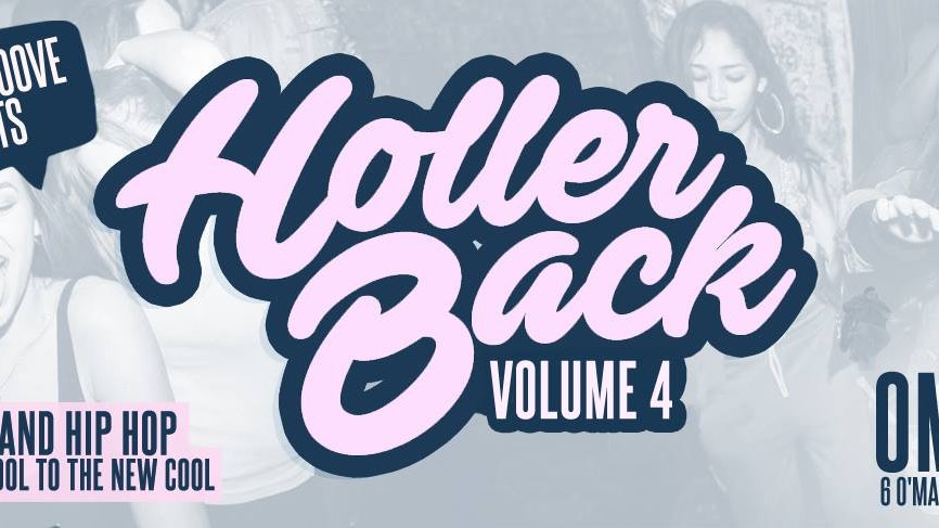 Holler Back – HipHop n R&B Bank Holiday Friday | Omeara London