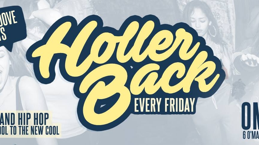 Holler Back – HipHop n R&B at Omeara London | Friday June 21st 2019