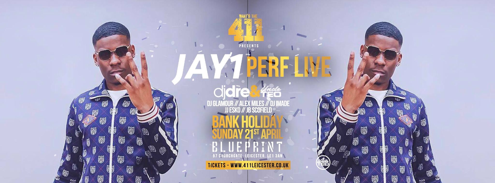 [Last 100 Tickets] JAY1 Perf Yours Mrs + Becky ★ Bank Holiday Sunday ★ Final Release Tickets On Sale Now! ★