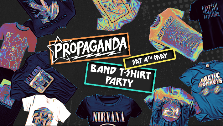 Propaganda Bristol – Band T-Shirt Party