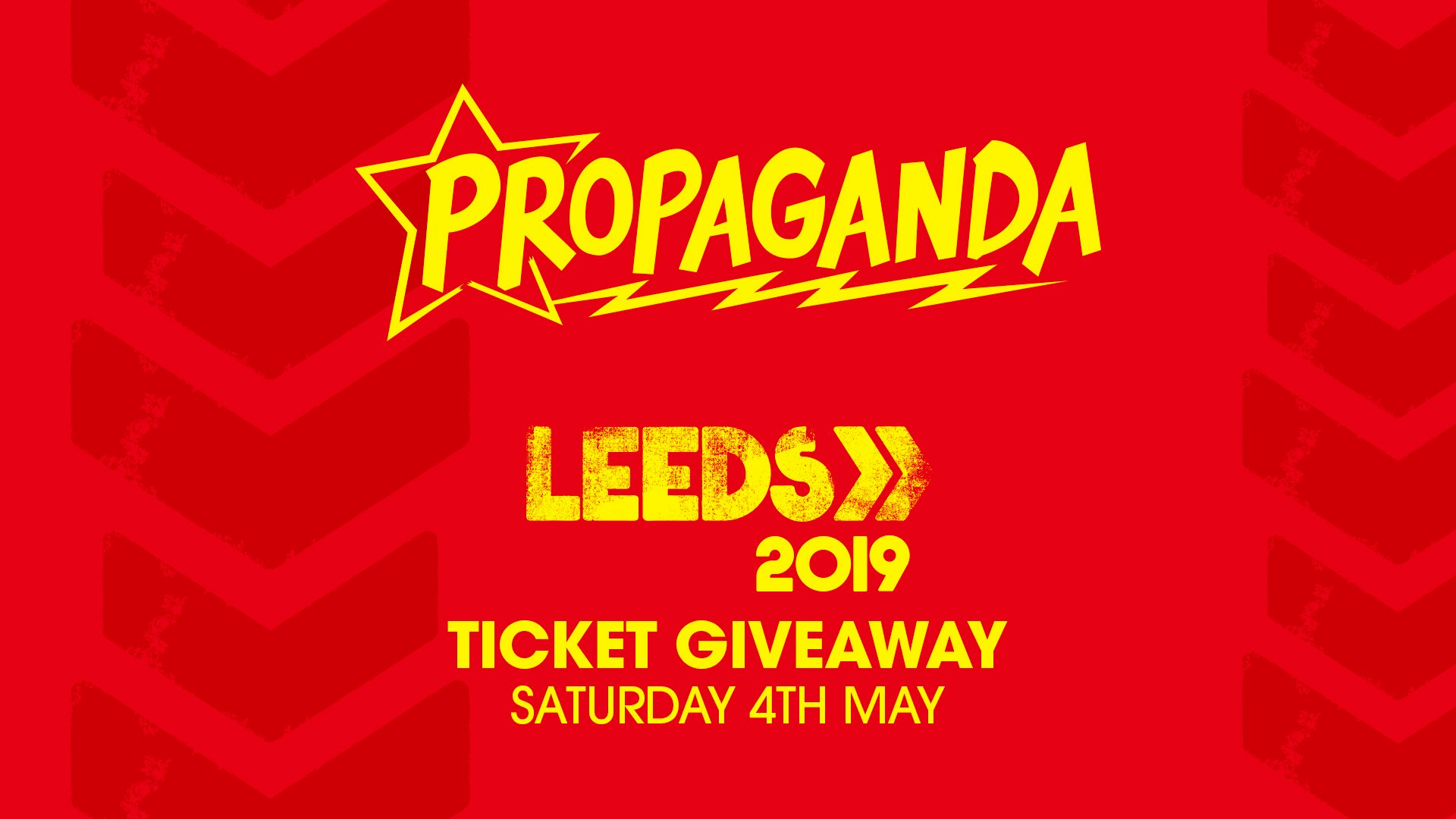 Propaganda Lincoln – Leeds Festival Ticket Giveaway!