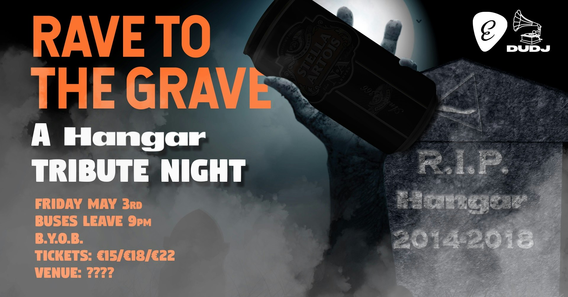 Rave to the Grave: A Hangar Tribute Night