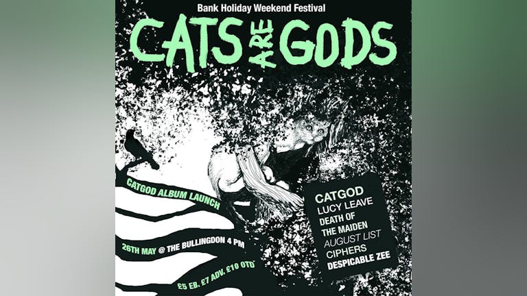 Cats Are Gods - Catgod / Lucy Leave / Death of the Maiden + more