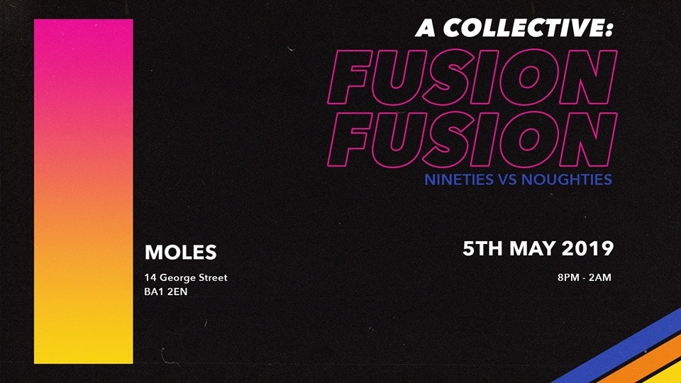 A Collective: Fusion Presents – Nineties VS Noughties