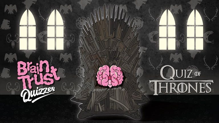 The Great Big Game Of Thrones Quiz! - New Date!