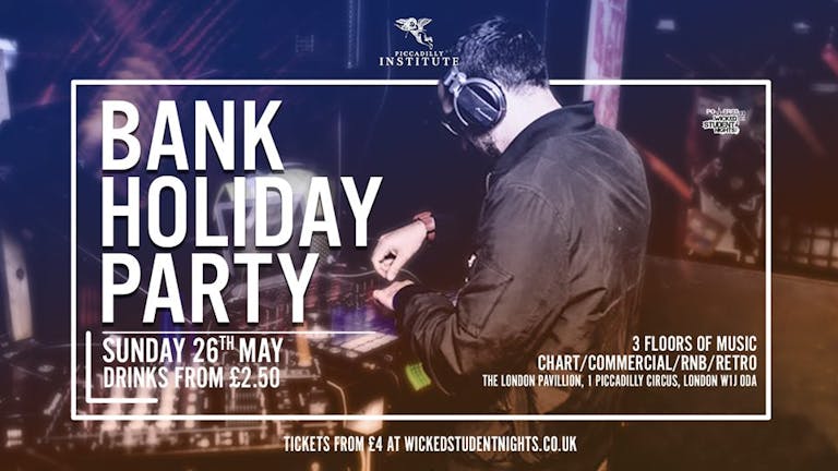 Sunday Bank Holiday at Piccadilly Institute