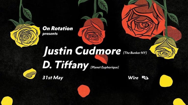 On Rotation: Justin Cudmore + D.Tiffany