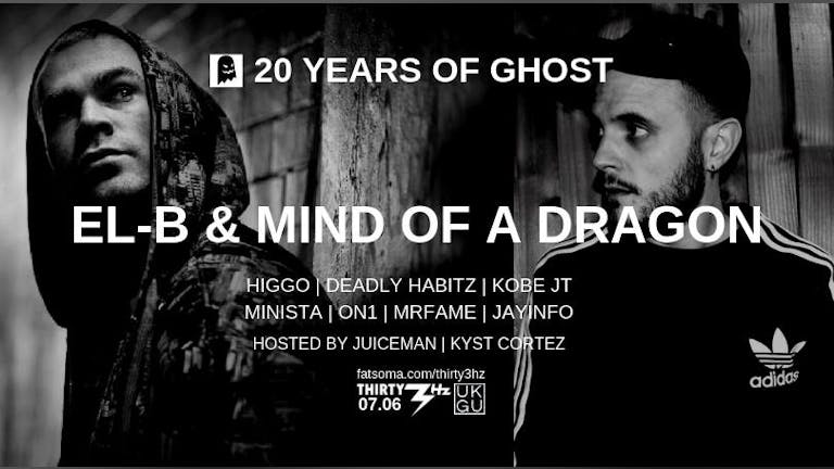 20 Years of Ghost - EL-B + Mind of a Dragon